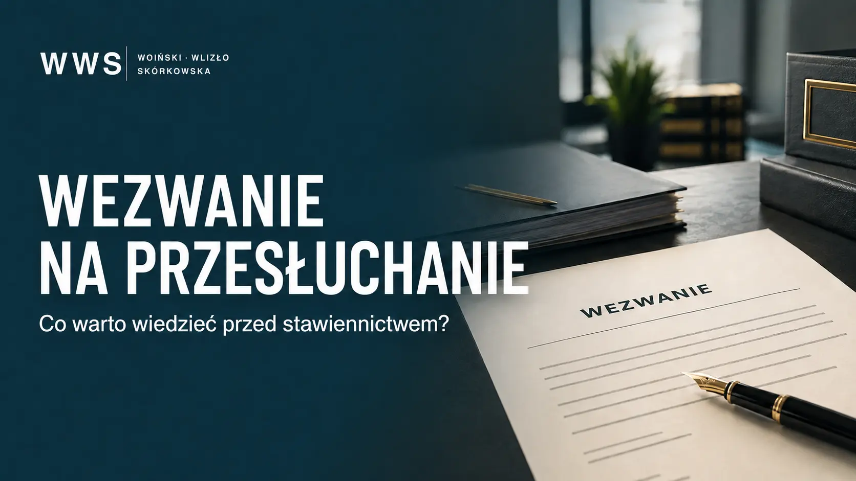 Wezwanie na przesłuchanie
